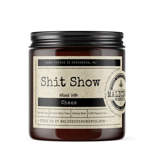 Shit Show - Scent: A Hot Mess