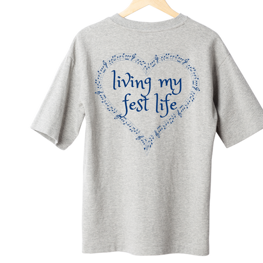 Grey "Living my Fest life" Shirt